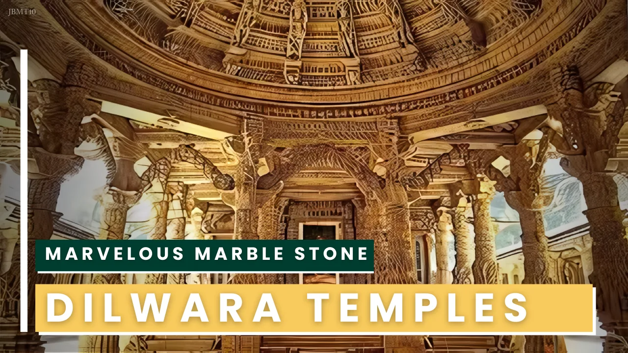 JBMT 10 - The Magnificent Dilwara Jain Temples