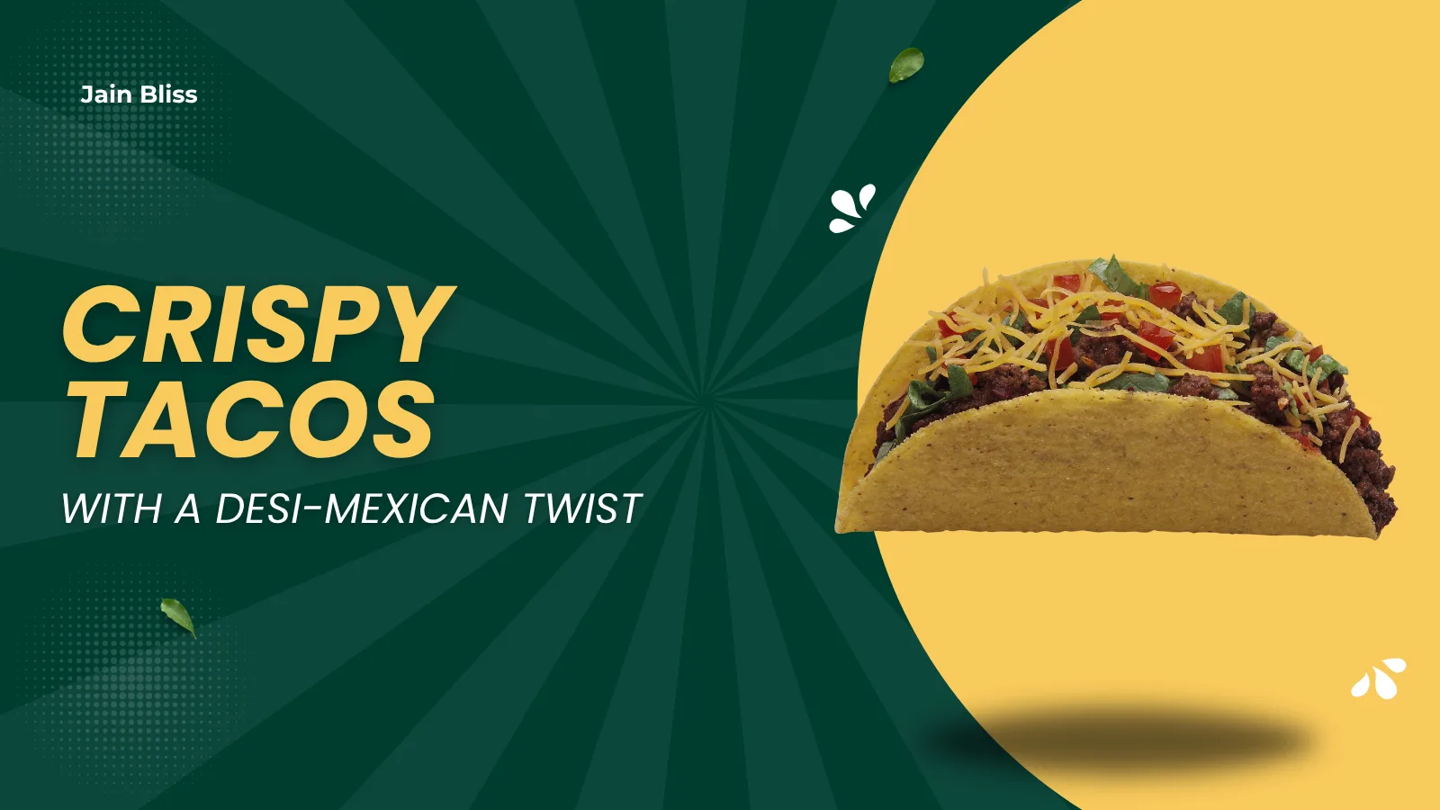 JBR 09 - Crispy Tacos with a Desi-Mexican Twist