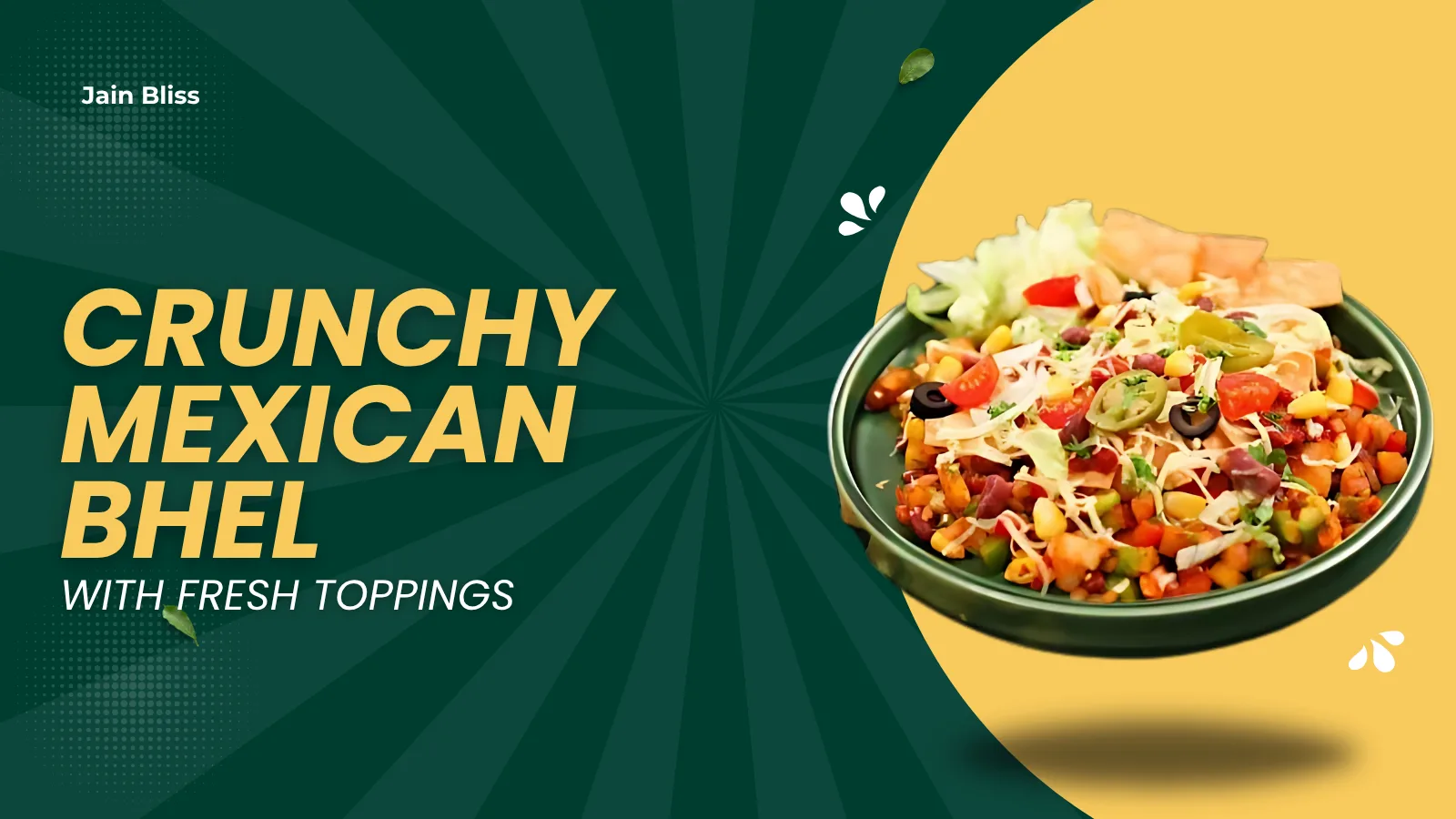 JBR 08 - Crunchy Mexican Bhel with Fresh Toppings