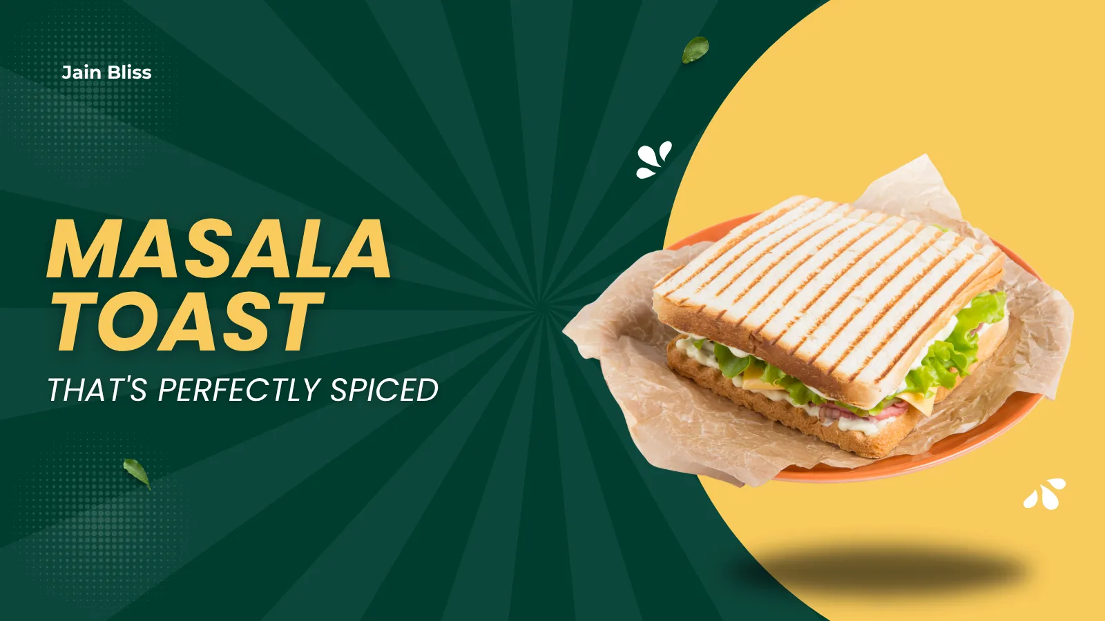 JBR 07 - Masala Toast That's Perfectly Spiced